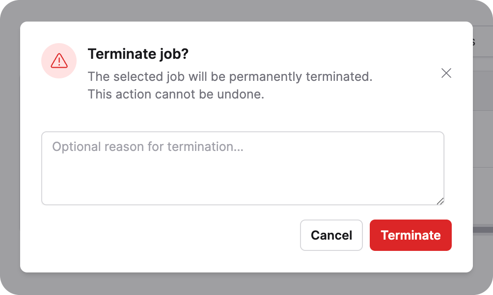 Terminate job dialog with an optional reason field