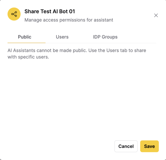 The Share dialog for an AI assistant, showing the Users and IDP Groups tabs and a note that AI assistants cannot be made public